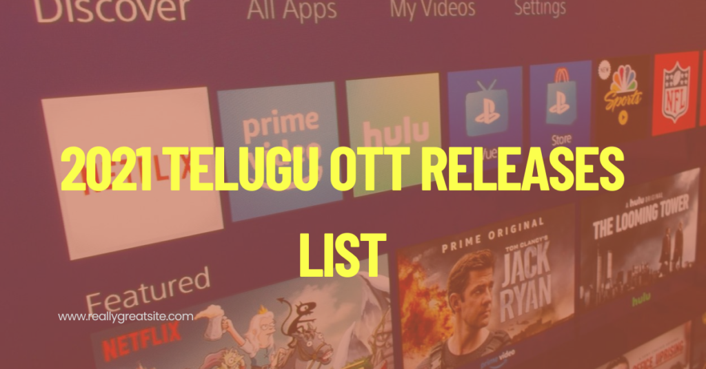 2021 Telugu OTT Releases List