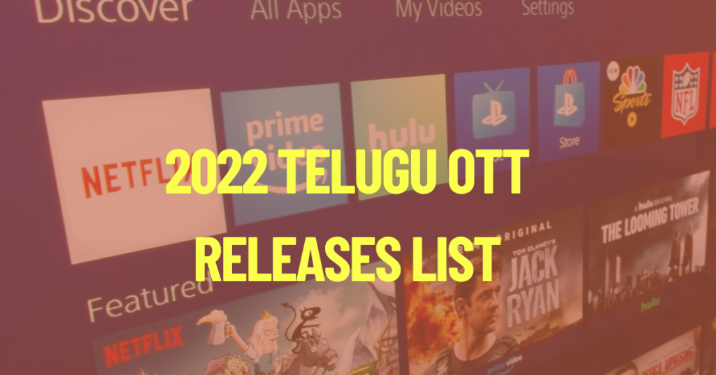 2022 Telugu Movies on OTT List