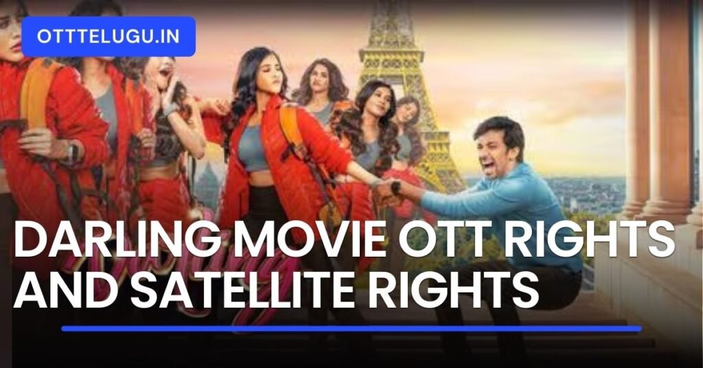 Darling Movie OTT Rights and Satellite Rights