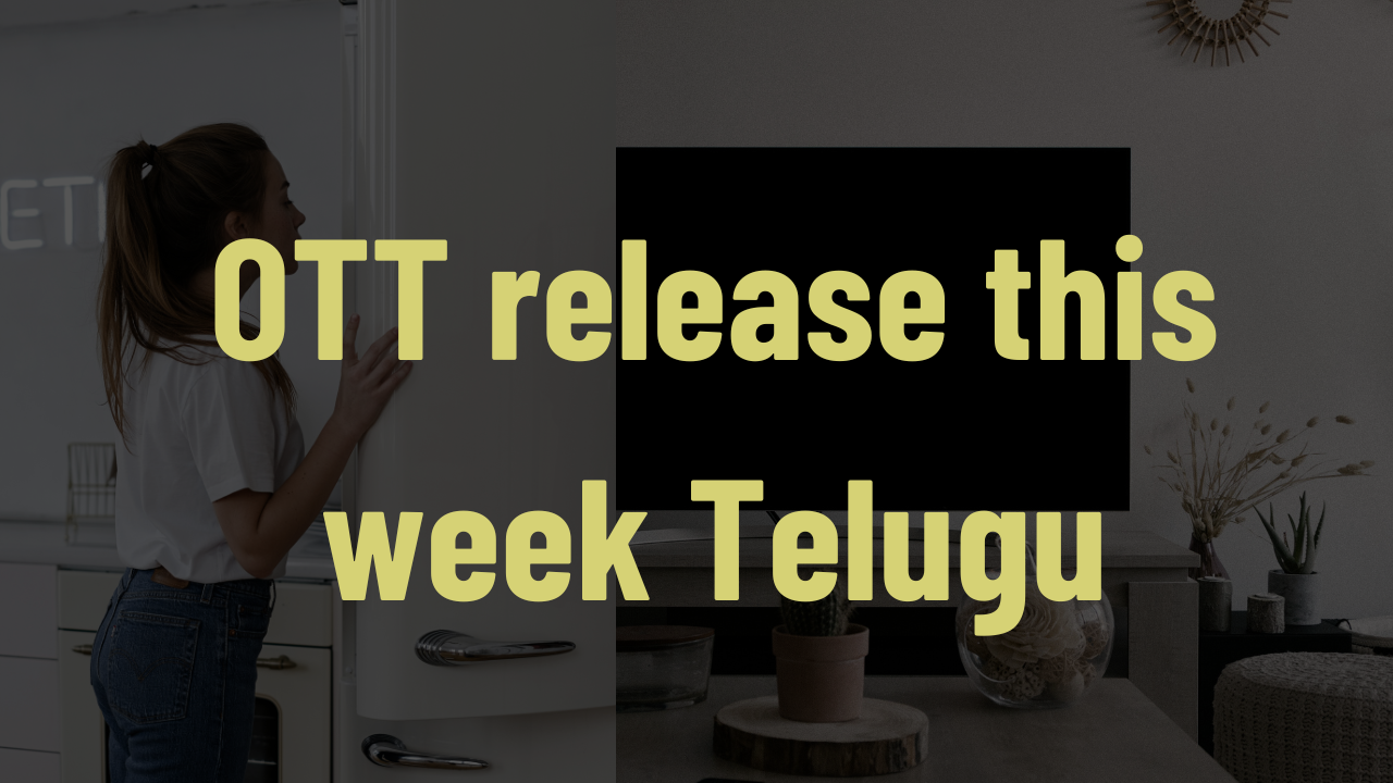 ott release this week telugu july